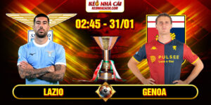 Soi Kèo Lazio Vs Genoa 2h45 31/1 - Serie A